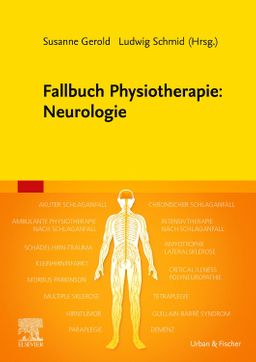 Fallbuch Physiotherapie: Neurologie