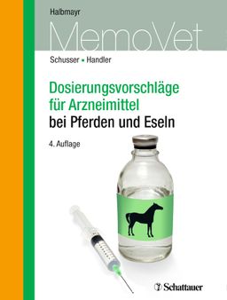 Dosierungsvorschläge für Arzneimittel bei Pferden