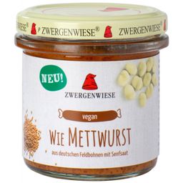 Zwergenwiese - Wie Mettwurst
