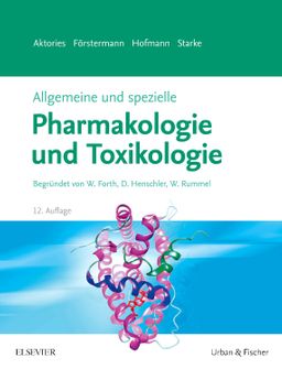 Allgemeine und spezielle Pharmakologie und Toxikologie