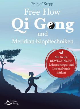 Free Flow Qi Gong und Meridianklopftechniken