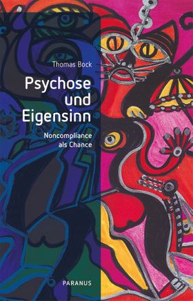 Psychose und Eigensinn
