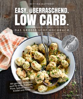 Easy. Überraschend. Low Carb.