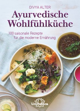 Ayurvedische Wohlfühlküche