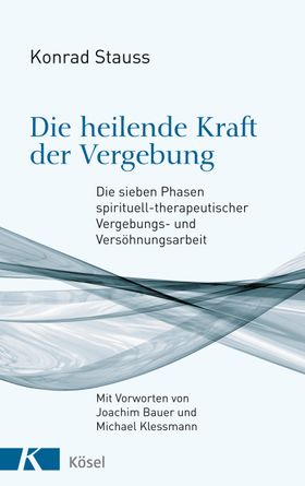 Die heilende Kraft der Vergebung