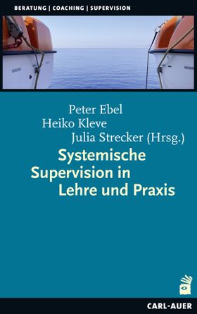 Systemische Supervision in Lehre und Praxis