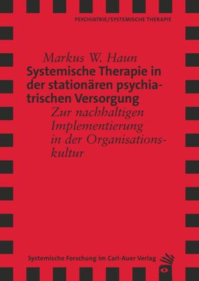 Systemische Therapie in der stationären psychiatrischen Versorgung