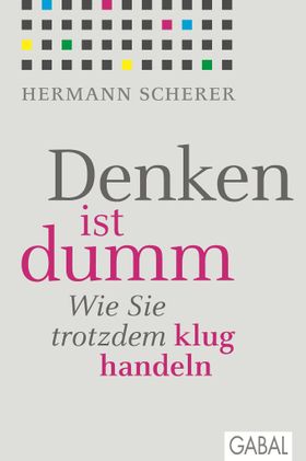 Denken ist dumm