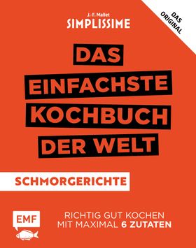 Simplissime – Das einfachste Kochbuch der Welt: Schmorgerichte