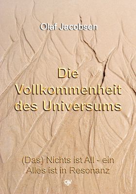 Die Vollkommenheit des Universums