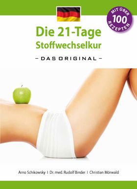 Die 21-Tage Stoffwechselkur - das Original- (Band 1)