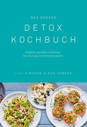 Das große Detox Kochbuch