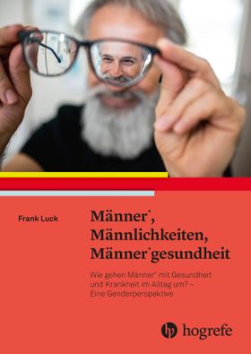 Männer*, Männlichkeiten, Männer*gesundheit