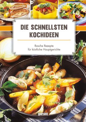 Die schnellsten Koch-Ideen - rasche
