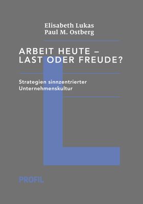 Arbeit und Leistung – Last oder Freude.