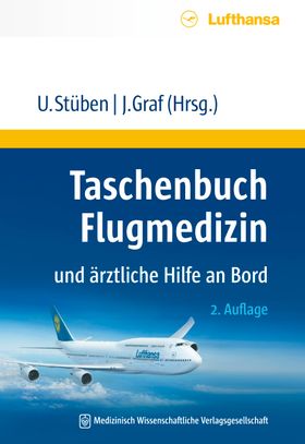 Taschenbuch Flugmedizin und ärztliche Hilfe an Bord