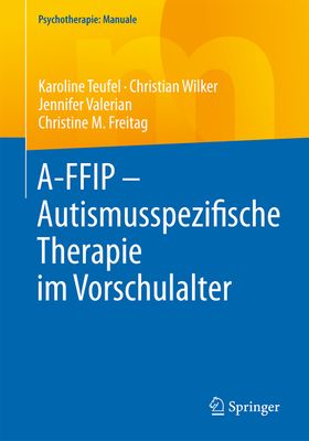 A-FFIP - Autismusspezifische Therapie im Vorschulalter