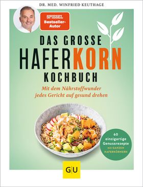 Fabelhaftes Haferkorn - Das Kochbuch