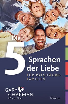 Die 5 Sprachen der Liebe für Patchwork-Familien