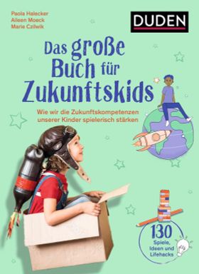 Das große Buch für Zukunftskids