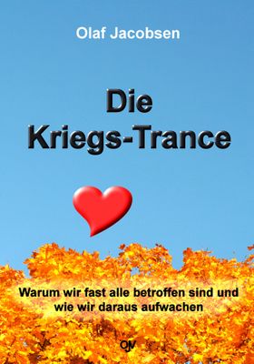 Die Kriegs-Trance