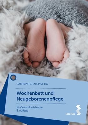 Wochenbett und Neugeborenenpflege