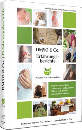 Erfahrungsberichte mit DMSO & Co.