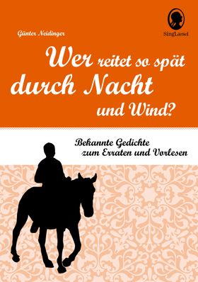 Wer reitet so spät durch Nacht und Wind? Rate-Geschichten für Senioren