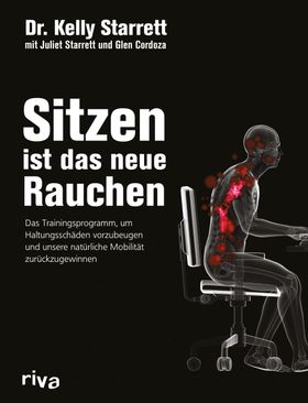 Sitzen ist das neue Rauchen