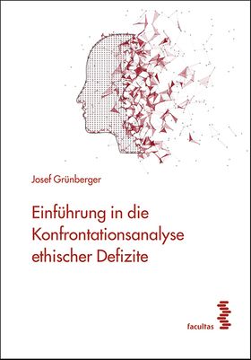 Einführung in die Konfrontationsanalyse ethischer Defizite