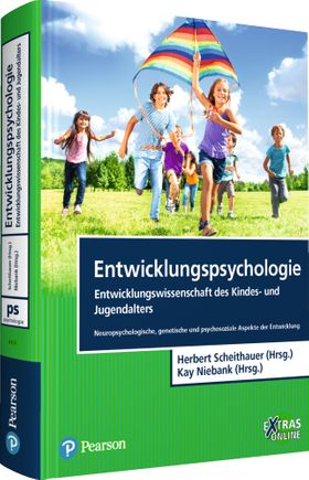 Entwicklungspsychologie - Entwicklungswissenschaft des Kindes- und Jugendalters