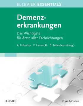 ELSEVIER ESSENTIALS Demenzerkrankungen