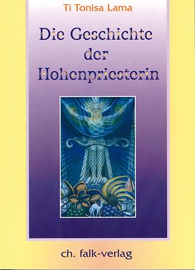 Die Geschichte der Hohenpriesterin
