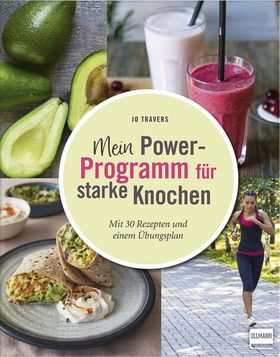 Mein Power Programm für starke Knochen