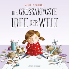 Die großartigste Idee der Welt