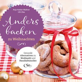 Anders backen zu Weihnachten