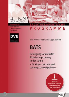 BATS - Betätigungsorientiertes Aktivierungstraining in der Schule