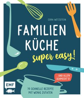 Familienküche super easy