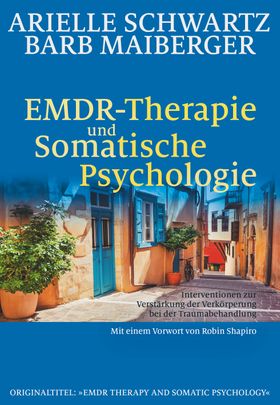 EMDR-Therapie & Somatische Psychologie