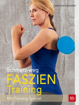 Schmerz weg Faszientraining