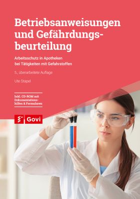 Betriebsanweisungen und Gefährdungsbeurteilung