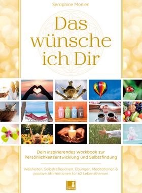 Das wünsche ich Dir | Workbook zur Persönlichkeitsentwicklung & Selbstfindung | Lebensweisheiten,