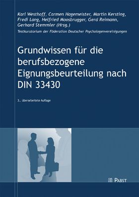 Grundwissen für die berufsbezogene Eignungsbeurteilung nach DIN 33430