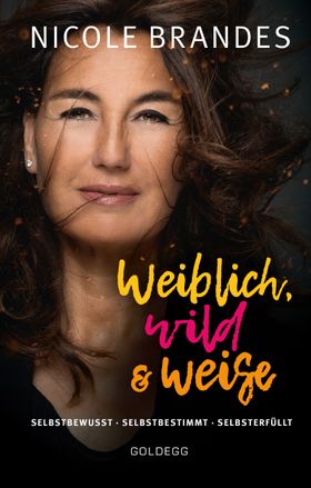 weiblich, wild und weise