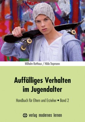 Auffälliges Verhalten im Jugendalter