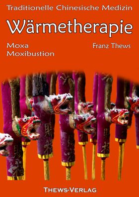 Wärmetherapie in der Traditionellen Chinesischen Medizin