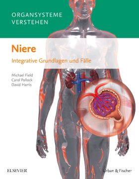 Organsysteme verstehen - Niere