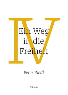 Ein Weg in die Freiheit