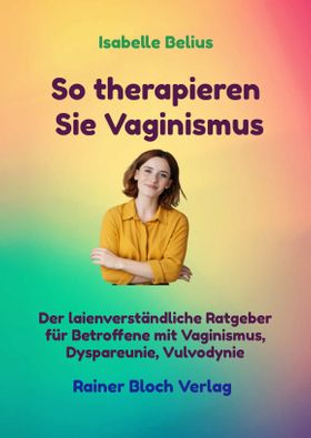 So therapieren Sie Vaginismus