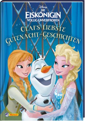 Disney Die Eiskönigin: Olafs liebste Gutenacht-Geschichten